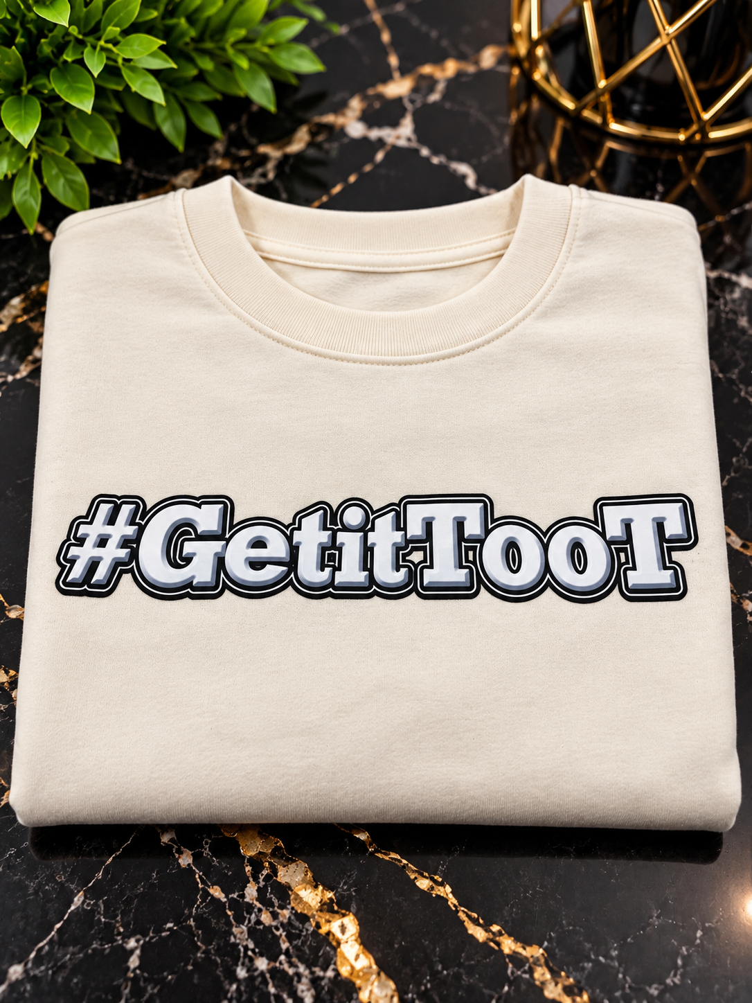 #GetitTOOT Shirt
